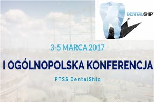 Konferencja PTSS DentalShip DentalShip na szerokich wodach