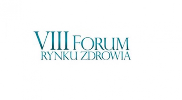 VIII Forum Rynku Zdrowia VIII Forum Rynku Zdrowia