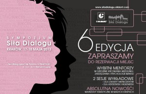 VI Sympozjum Siła Dialogu dialog, który opłaci się w praktyce