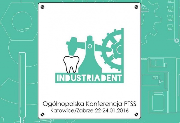 Ogólnopolska Konferencja Industriadent Industriadent, czyli jak na Śląsku organizowane są konferencje przez PTSS
