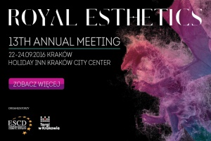 Kongres Europejskiego Stowarzyszenia Stomatologii Estetycznej w Krakowie Royal Esthetics: XIII Kongres ESCD