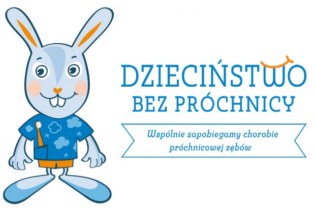 Dzieciństwo bez próchnicy Rusza kampania: Małe zęby, wielka moc