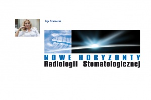Inga Dzwonecka Aspekty prawne opisywania stomatologicznych badań radiologicznych