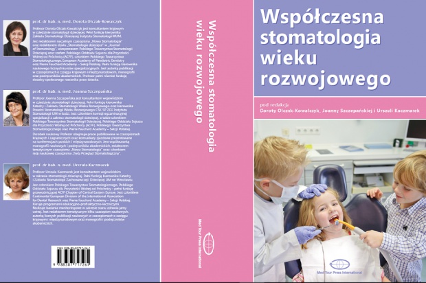 „Współczesna stomatologia wieku rozwojowego” „Współczesna stomatologia wieku rozwojowego” – jest wzorzec Sèvres dla przyszłych i praktykujących dentystów!