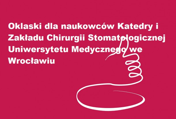 Naukowcy z UM we Wrocławiu z nagrodą Chirurdzy stomatologiczni z UM we Wrocławiu z nagrodą