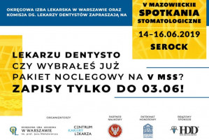 Mazowieckie Spotkania Stomatologiczne rzutem na taśmę