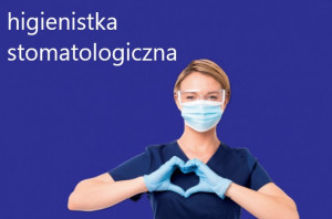 Zawód higienistka stomatologiczna MEN o kształceniu higienistek stomatologicznych