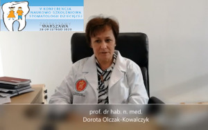 prof. dr hab. n. med. Dorota Olczak-Kowalczyk zaprasza na konferencję Wszystko co najlepsze w stomatologii dziecięcej skumulowane w końcu lutego 2020
