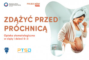 „Zdążyć przed próchnicą”? Kto chciałby „Zdążyć przed próchnicą”?
