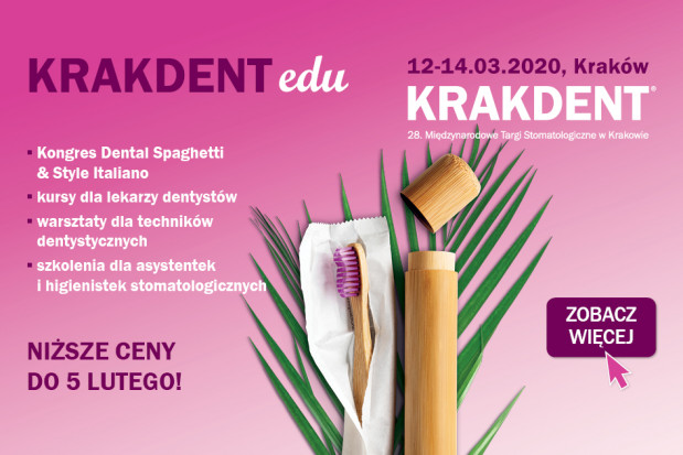 Krakdent-edu niższe ceny KRAKDENT-edu: potężna dawka wiedzy - do 5 lutego w najkorzystniejszych cenach