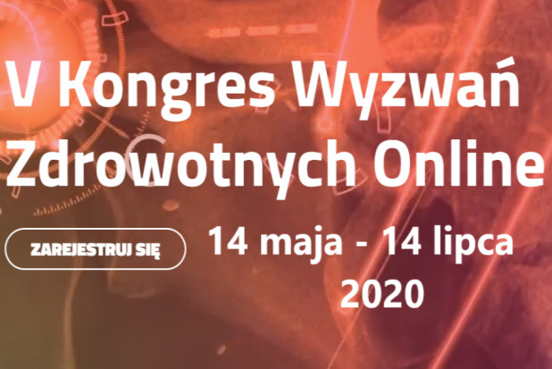 HCC on line V Kongres Wyzwań Zdrowotnych tylko on-line