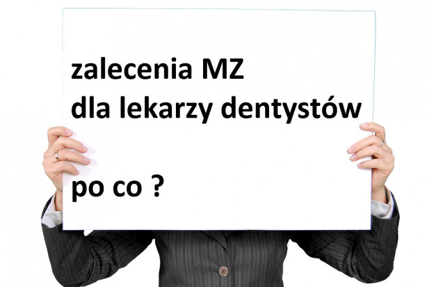 Zalecenia przy udzielaniu świadczeń stomatologicznych MZ Koronawirus: zalecenia MZ, dotyczące zasad przyjmowania pacjentów u dentysty - zbędne