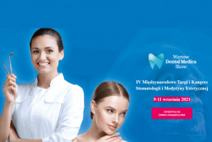 WDMS 2021 Warsaw Dental Medica Show już zaprasza na 2021 r.