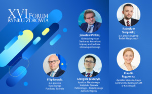 XVI Forum Rynku Zdrowia Zobacz, kto potwierdził udział w XVI Forum Rynku Zdrowia