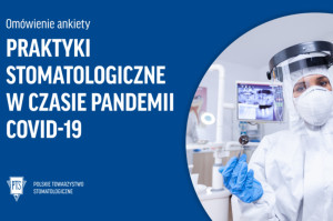 PTS: wyniki ankiety Stomatologów portret własny