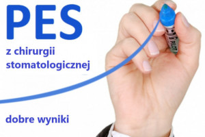 Znakomite wyniki ustnego PES z chirurgii stomatologicznej