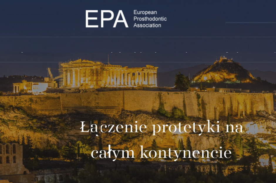 Doroczna Konferencja Europejskiego Towarzystwa Protetycznego w Atenach