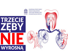 Kampania społeczna „Trzecie zęby nie wyrosną” - Walka z wykluczeniem stomatologicznym Polaków