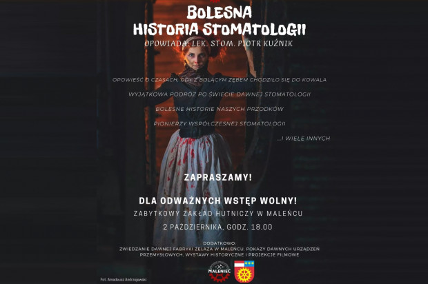 Bolesna historia stomatologii fot. Amadeusz Andrzejewski Bolesna historia stomatologii w Maleńcu