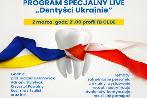 Dentyści Ukrainie dzisiaj wieczorem program na żywo