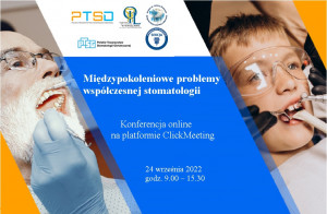 Konferencja: międzypokoleniowe problemy stomatologii. Uznani specjaliści. Ostatnie zapisy