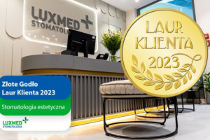 Laur Klienta 2023 dla stomatologii estetycznej Lux Med