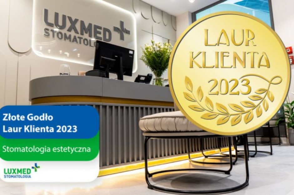 Lux Med Stomatologia z Laurem Klienta 2023 Fot. Lux Med